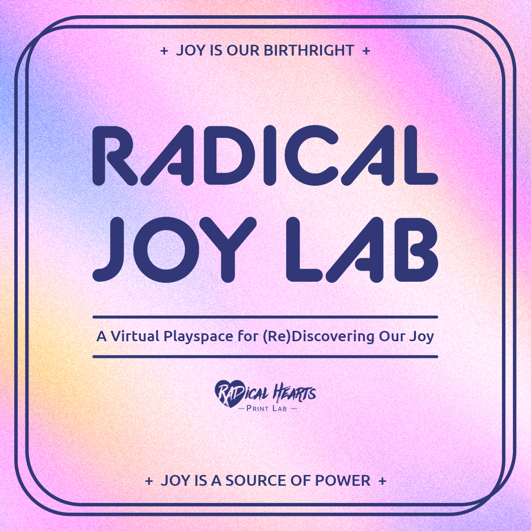 Radical Joy Lab: February 2024