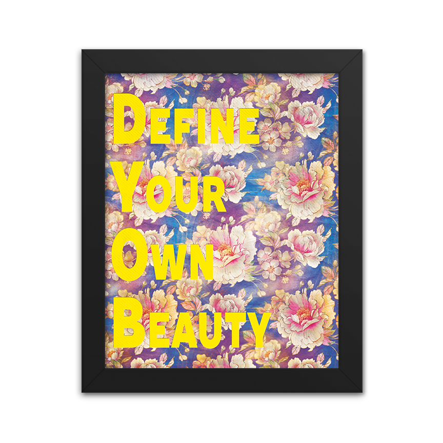 Define Your Own Beauty