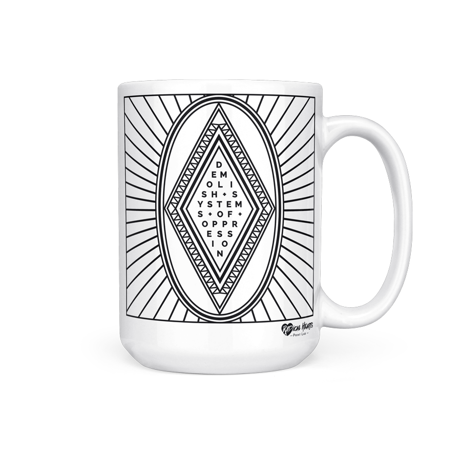 Demolish Systems of Oppression