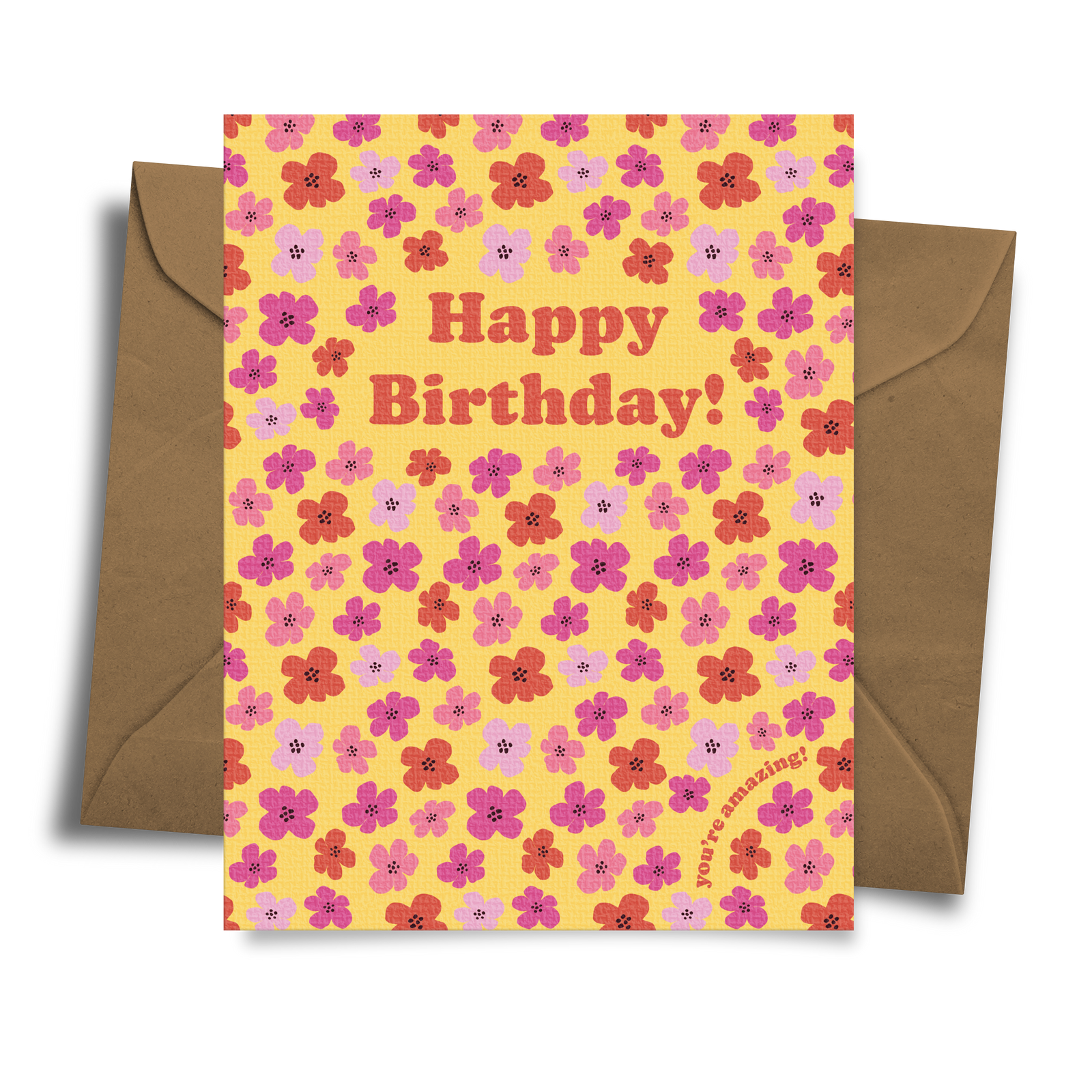 Happy Birthday! You're Amazing!