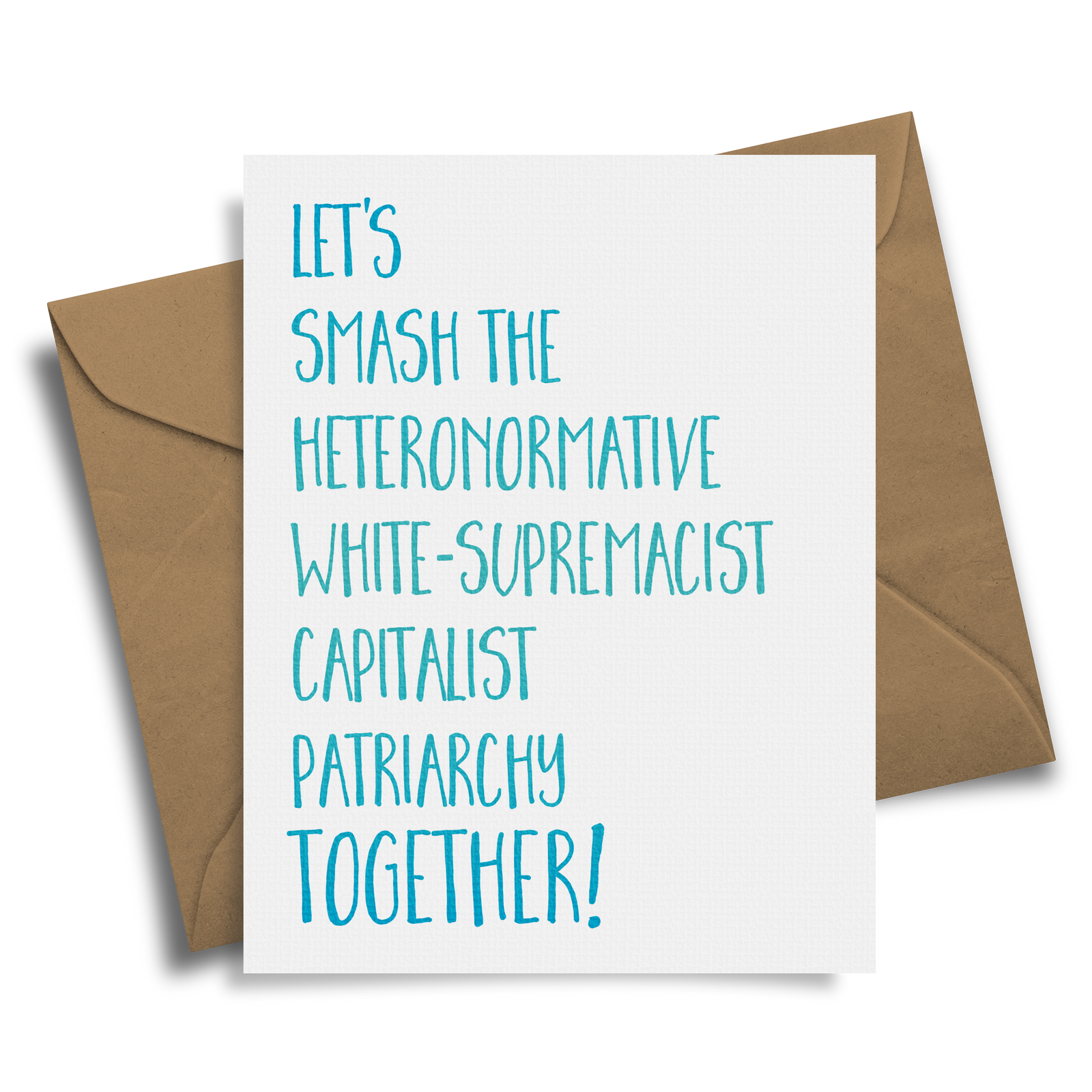 Let's Smash The Patriarchy