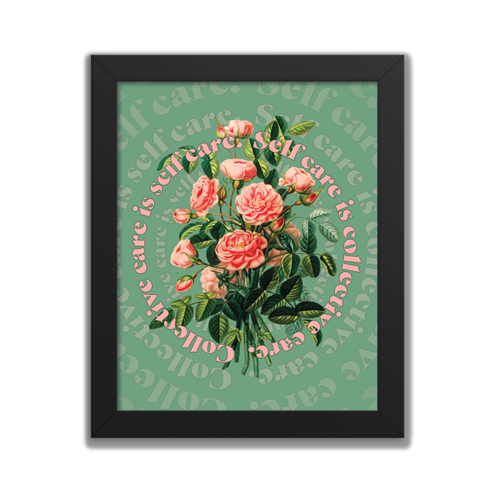 Self Care is Collective Care.