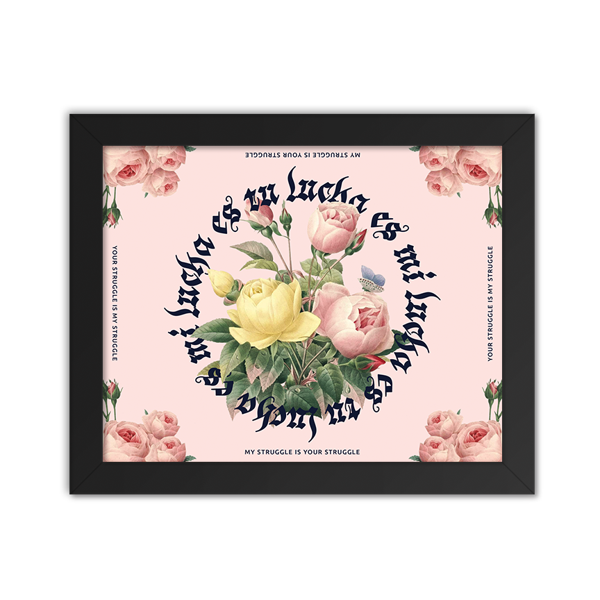 Tu Lucha Es Mi Lucha (Your Fight Is My Fight)